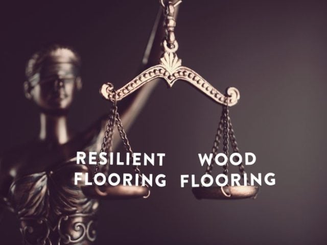 How To Choose Between A Wood Floor and A Resilient Floor